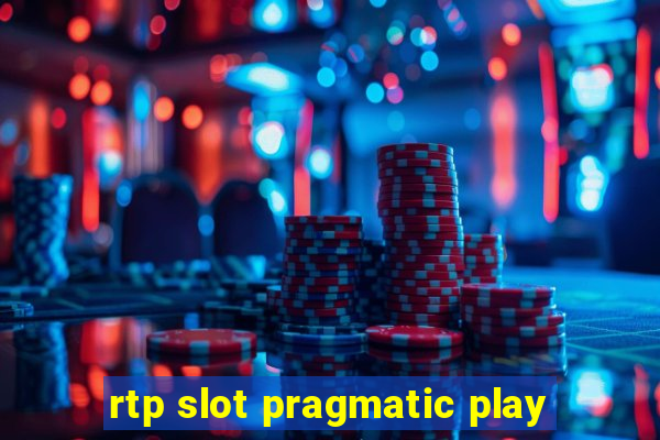 rtp slot pragmatic play